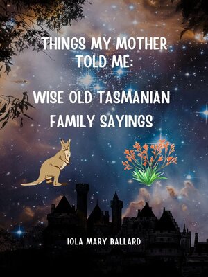 cover image of Things My Mother Told Me